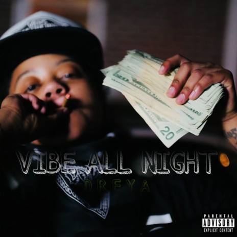 Vibe All Night | Boomplay Music