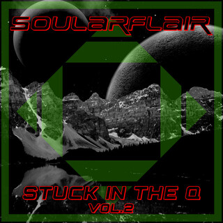 Stuck In The Q Vol, 2