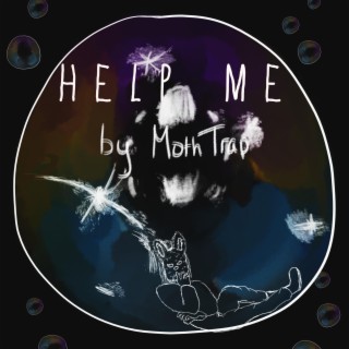 ¡Help Me! lyrics | Boomplay Music