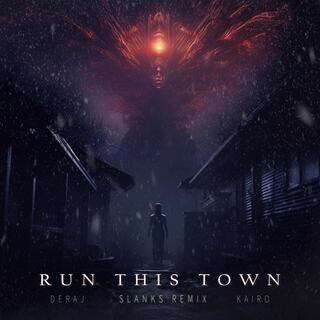 Run This Town (Slanks Remix)