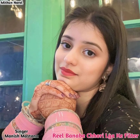 Reel Banabe Chhori Lga Ke Filter | Boomplay Music