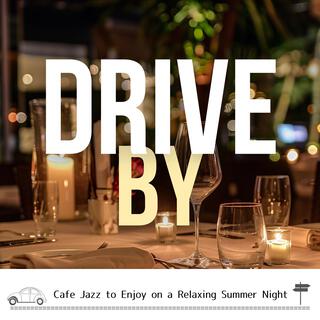 Cafe Jazz to Enjoy on a Relaxing Summer Night