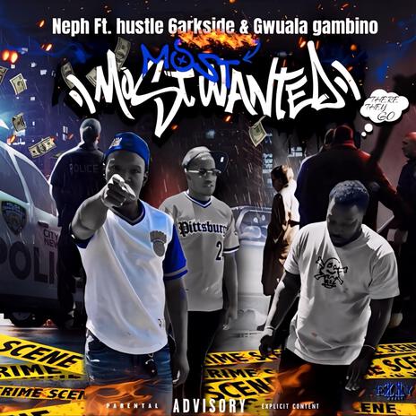 Most wanted ft. Hustle 6arksdale & Gwuala Gambino | Boomplay Music