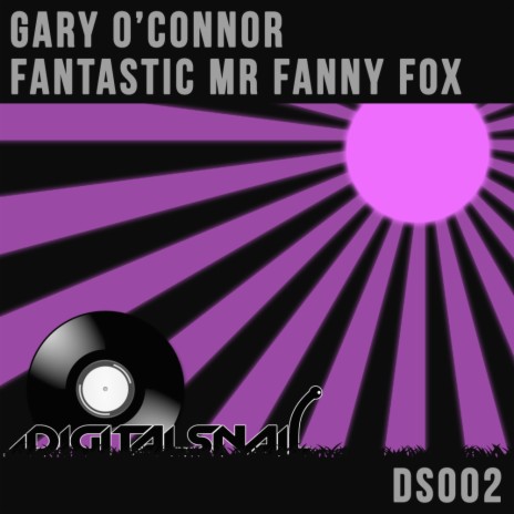 Fantastic Mr Fanny Fox (Original Mix)