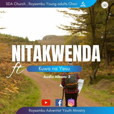 Nitakwenda | Boomplay Music