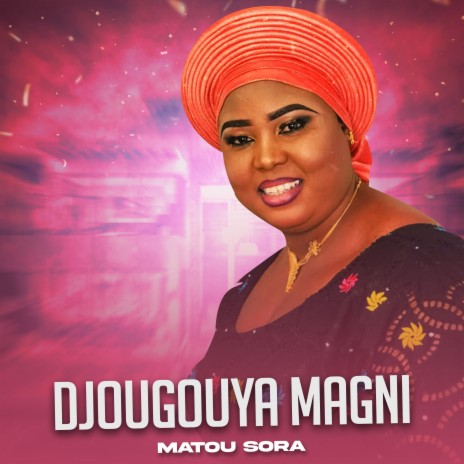 Djougouya magni | Boomplay Music