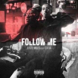 Follow Me (feat. Eafia)
