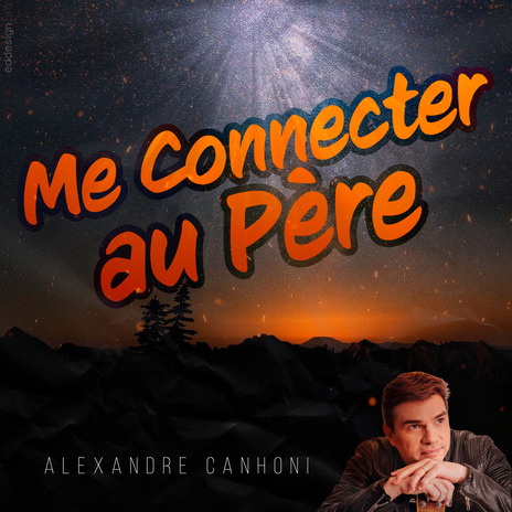 Me Connecter au Père | Boomplay Music