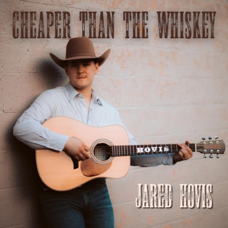 Cheaper Than The Whiskey | Boomplay Music