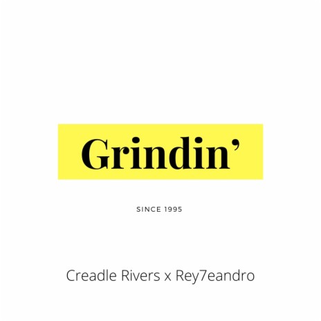 Grindin` ft. Rey7eandro | Boomplay Music