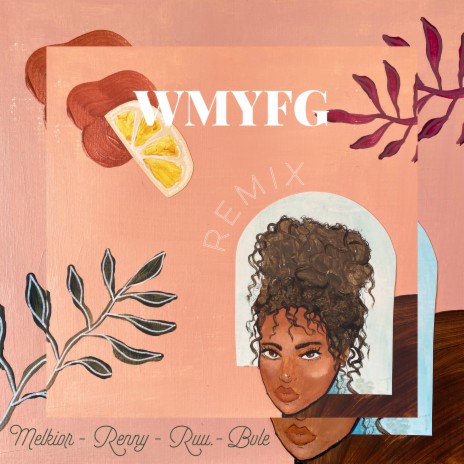 W.M.Y.F.G. (Remix) ft. Renny, Ruu. & Bvle | Boomplay Music