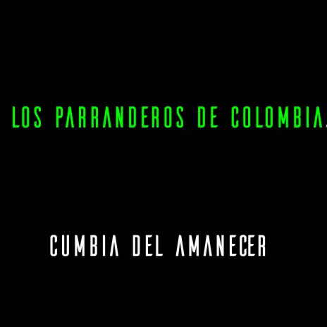 Cumbia del Amanecer | Boomplay Music