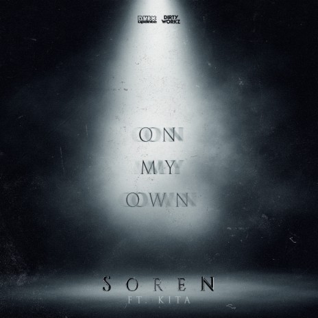 ON MY OWN ft. KITA | Boomplay Music