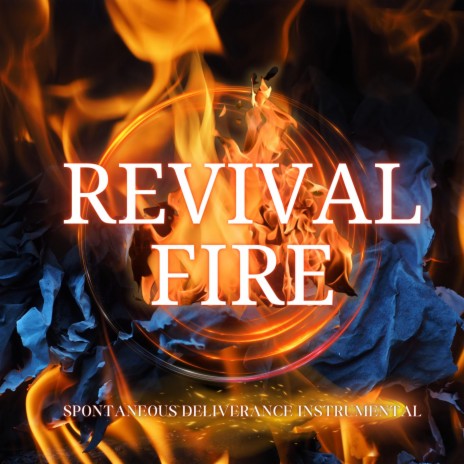 Revival Fire | Boomplay Music