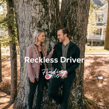 Reckless Driver | Boomplay Music