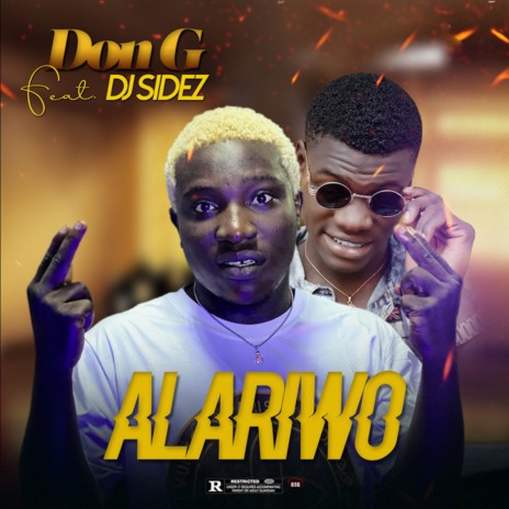 Alariwo ft. DJ Sidez | Boomplay Music