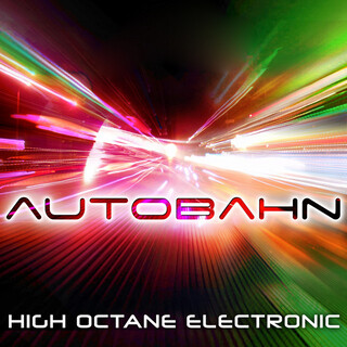 Autobahn: High Octane Electronic