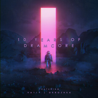 10 Years of Dramcore