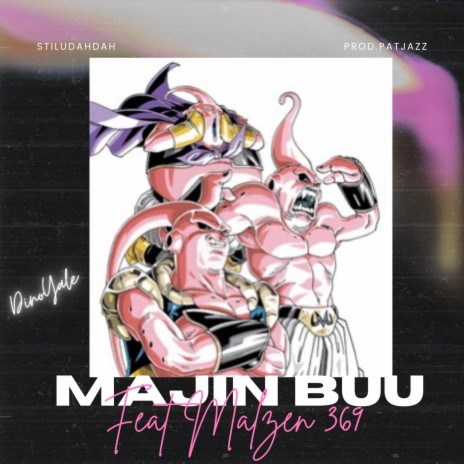 Majin Buu ft. Malzen 369