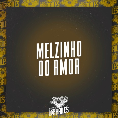 Melzinho do Amor ft. DJ ABDO | Boomplay Music