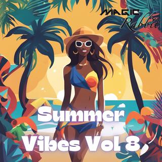 Summer Vibes Vol 8