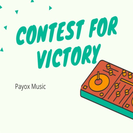 Contest For Victory | Boomplay Music
