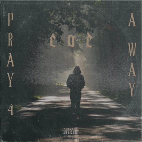 Pray 4 A Way | Boomplay Music