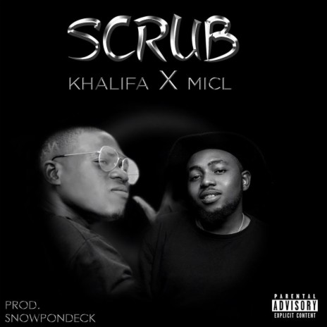 Scrub (don't fuck with richnigas) ft. MicL | Boomplay Music
