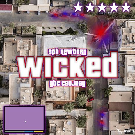 Wicked ft. YBC Ceejaay | Boomplay Music