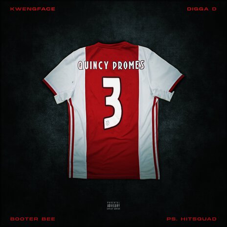 Quincy Promes ft. Digga D, Booter Bee & PS Hitsquad | Boomplay Music