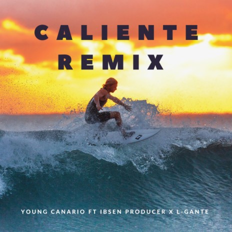 Caliente (Remix) ft. Ibsen Producer & L-Gante | Boomplay Music