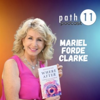 375 Where Do Our Loved Ones Go After They Die? by Mariel Forde Clarke