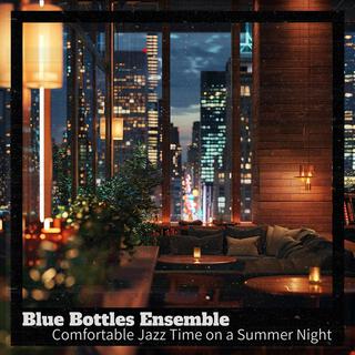 Comfortable Jazz Time on a Summer Night