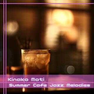 Summer Cafe Jazz Melodies