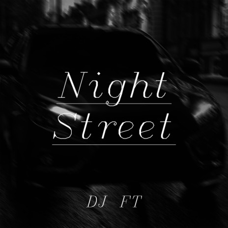 Night Street | Boomplay Music