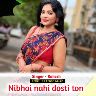 Nibhai Nahi Dosti Ton