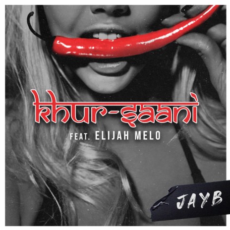 KHUR-SAANI ft. Elijah Melo, Jay Author & Yuven Blac