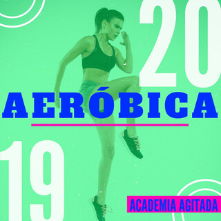 Aeróbica 2019: Música para Academia Agitada Cardio, Malhar com Motivação