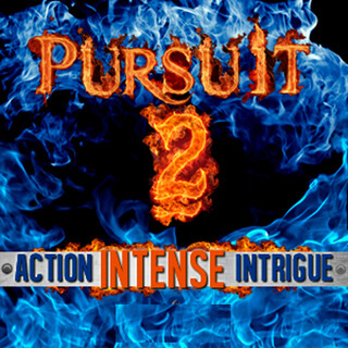 Pursuit, Vol. 2: Intense Action Intrigue