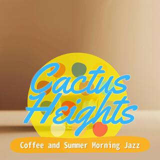 Coffee and Summer Morning Jazz