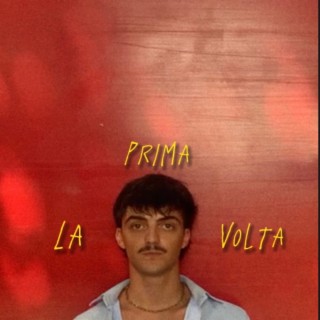 LA PRIMA VOLTA ft. Djmalu lyrics | Boomplay Music
