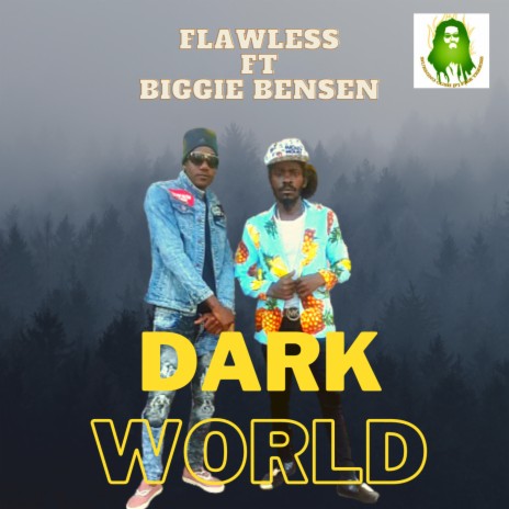 Dark World ft. Biggie Bensen