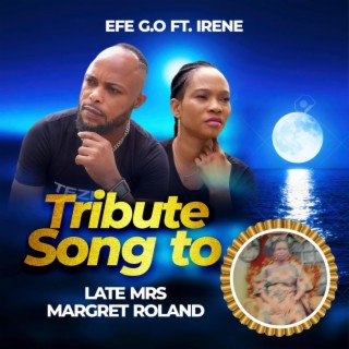 TRIBUTE TO LA MRS MARGRET ROLAND