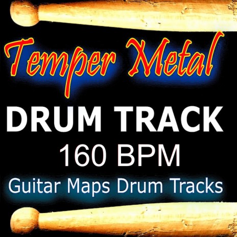 Temper Metal Drum Track 160 BPM Instrumental Drum Beat for Bass Guitar