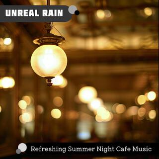 Refreshing Summer Night Cafe Music