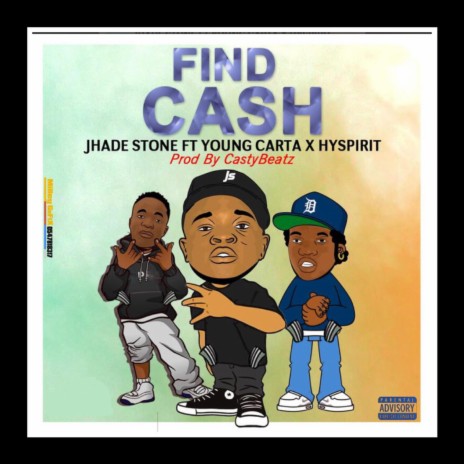 Find cash ft. Hy Spirit & Young Carta | Boomplay Music