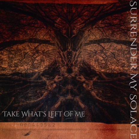 TAKE WHAT'S LEFT | Boomplay Music