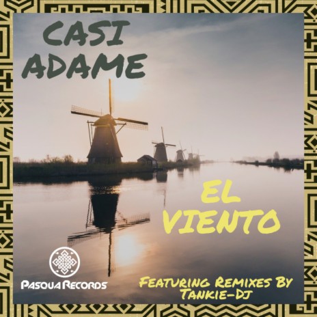 El Viento (Tankie-Dj Extended Afro Remix)