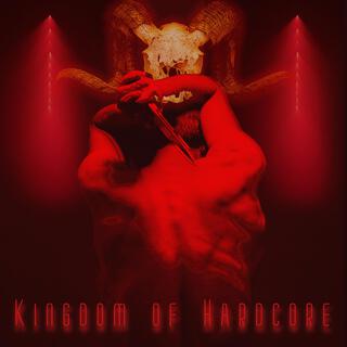 Kingdom of Hardcore