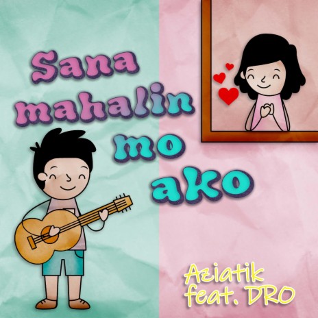 Sana Mahalin Mo Ako ft. DRO | Boomplay Music